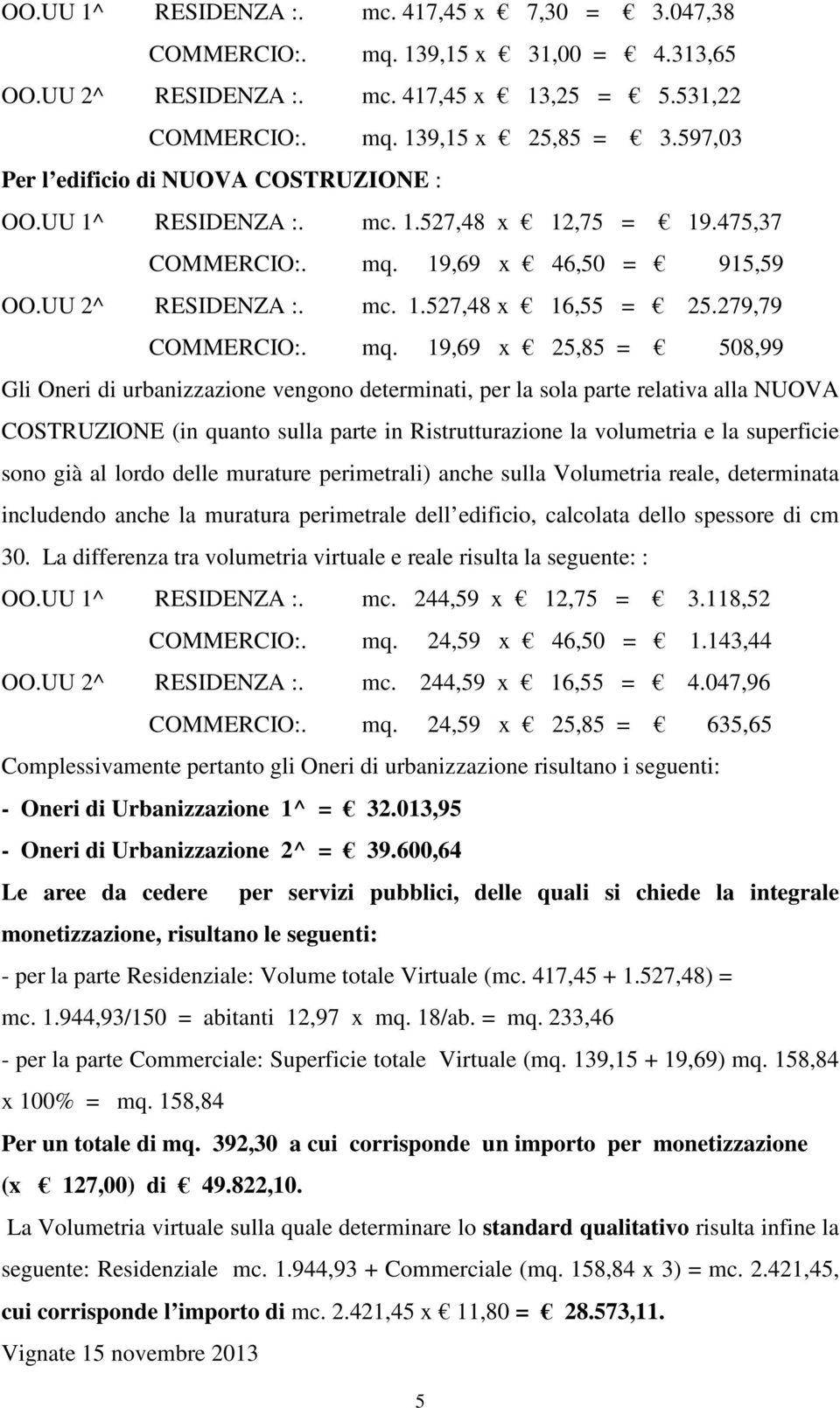 279,79 COMMERCIO:. mq.