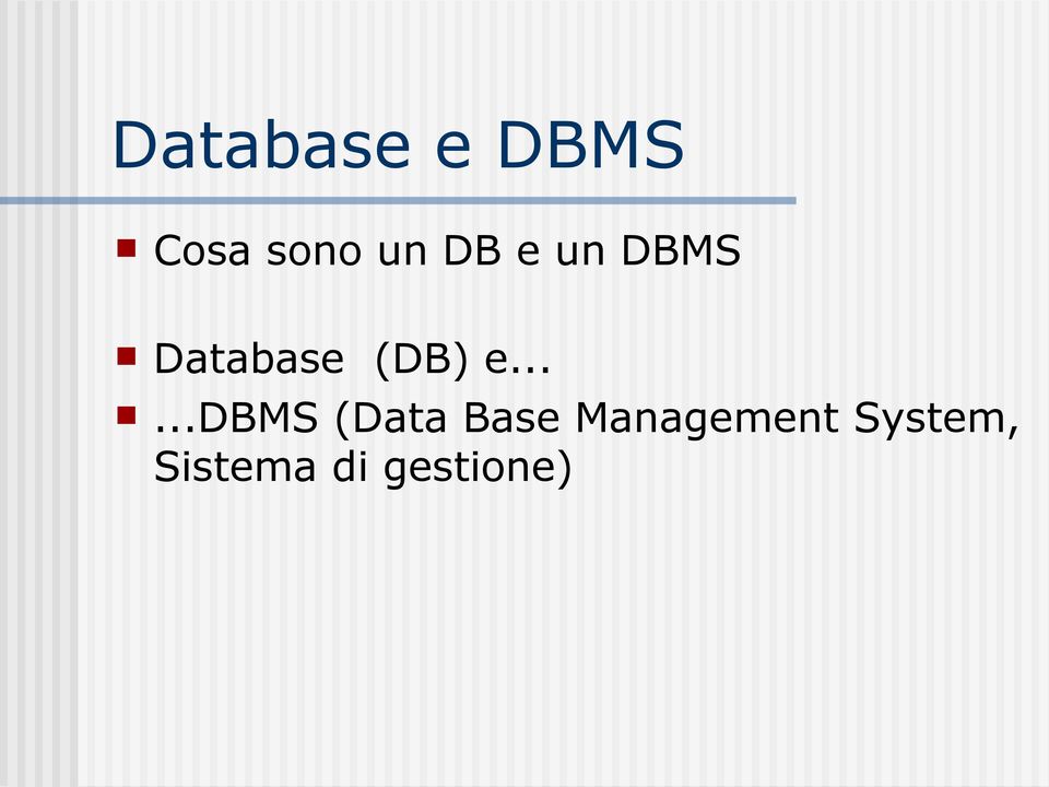 .....dbms (Data Base