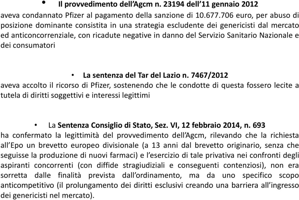 dei consumatori La sentenza del Tar del Lazio n.