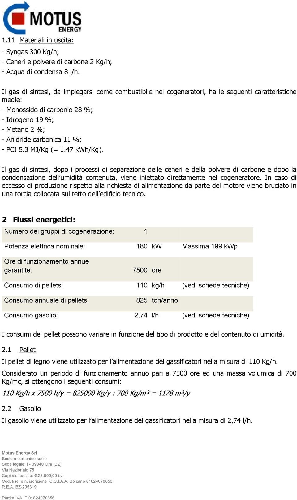 PCI 5.3 MJ/Kg (= 1.47 kwh/kg).
