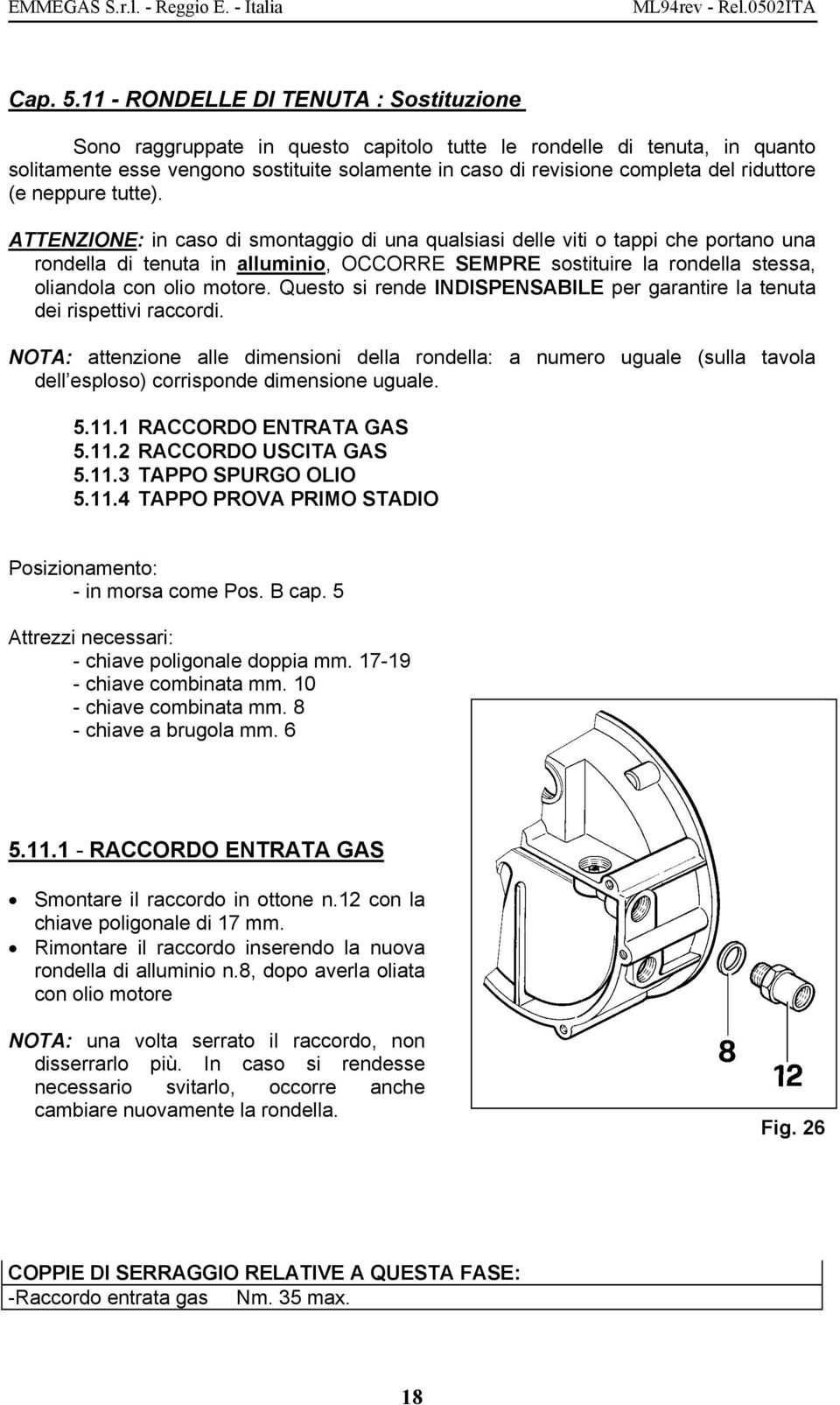 riduttore (e neppure tutte).