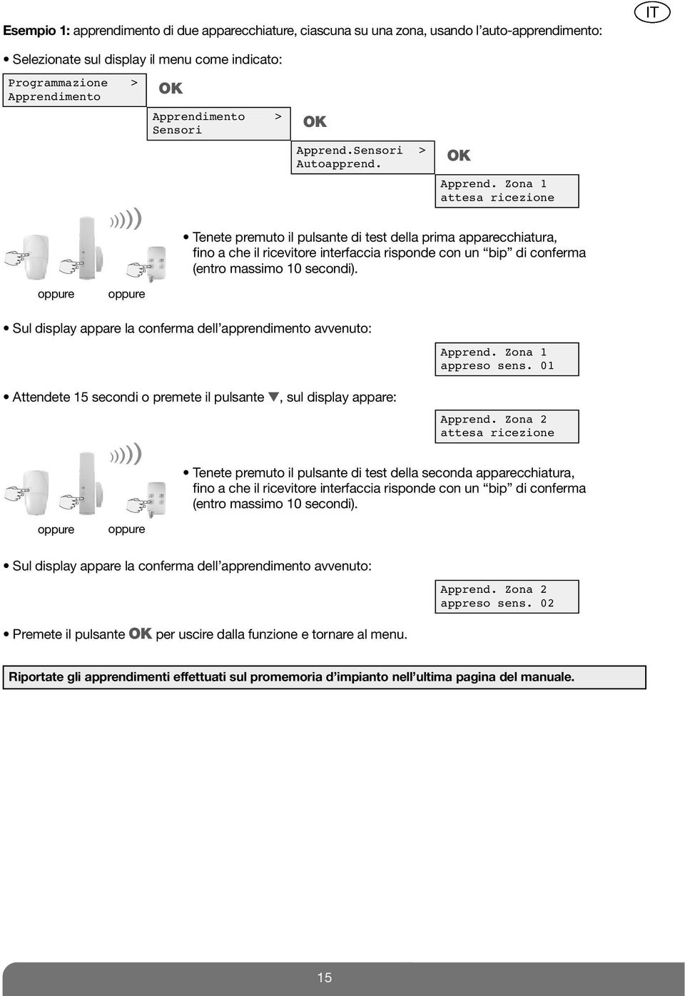 Sensori > Autoapprend. Apprend.