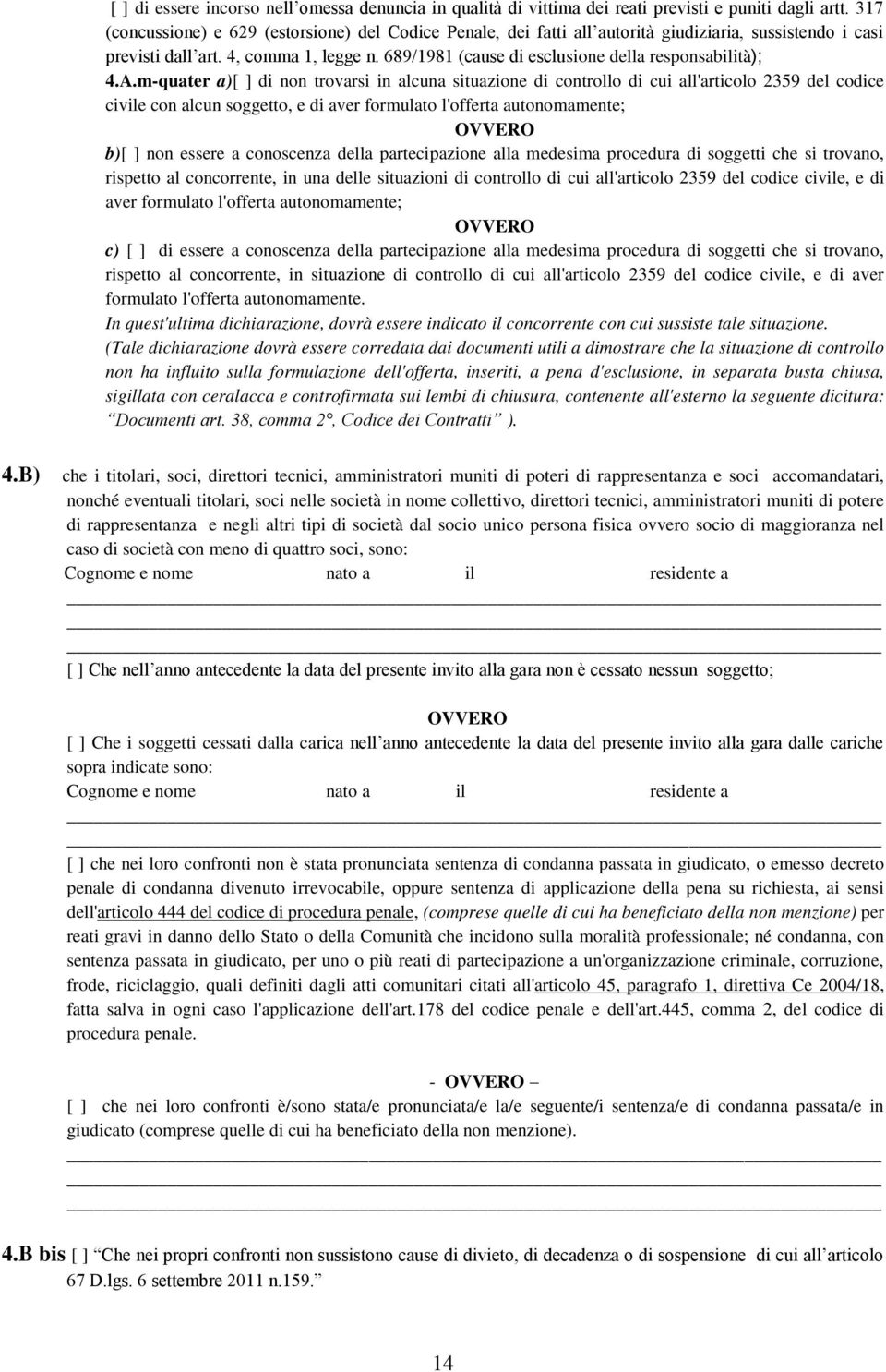 689/1981 (cause di esclusione della responsabilità); 4.A.