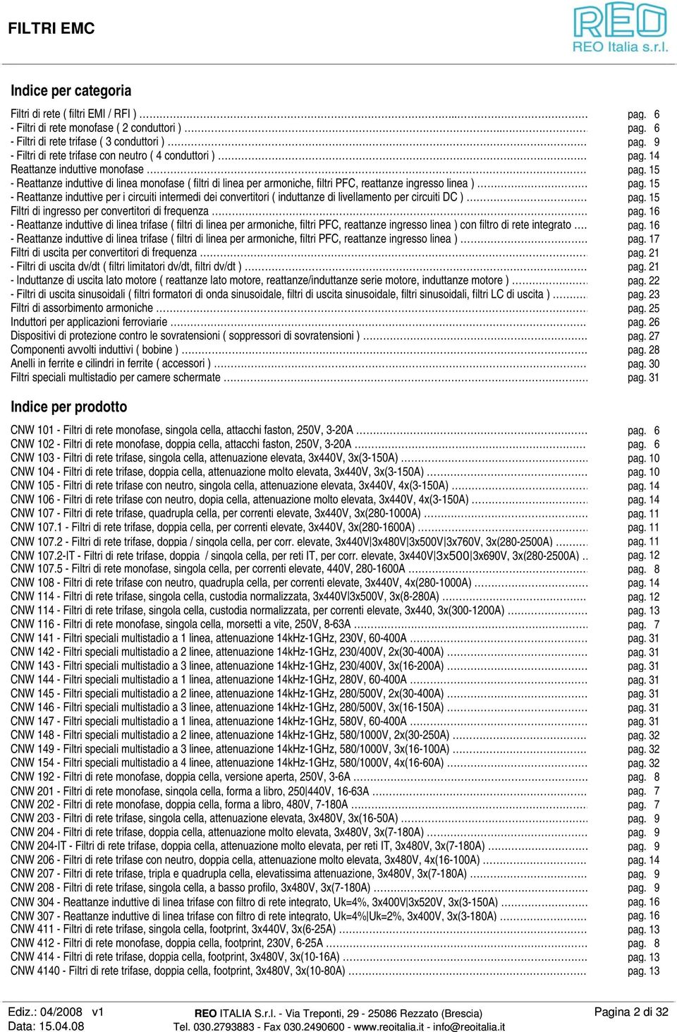 15 - Reattanze induttive di linea monofase ( filtri di linea per armoniche, filtri PFC, reattanze ingresso linea ) pag.