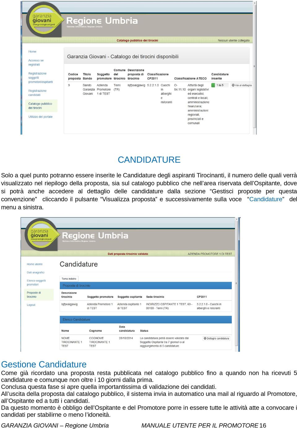 successivamente sulla voce Candidature del menu a sinistra.