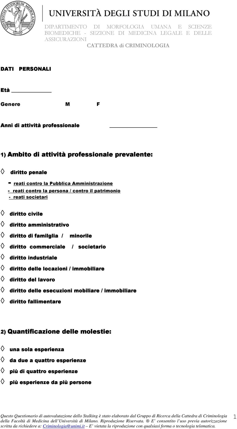 diritto commerciale / societario diritto industriale diritto delle locazioni / immobiliare diritto del lavoro diritto delle esecuzioni mobiliare /