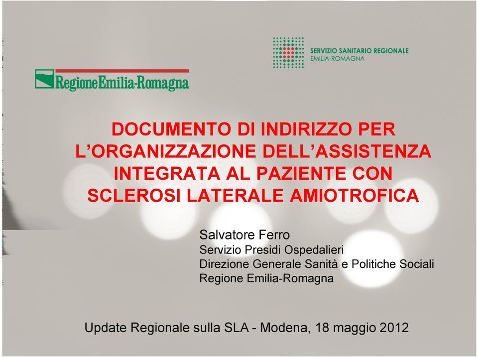 Presidi Ospedalieri Direzione Generale Sanità e Politiche Sociali