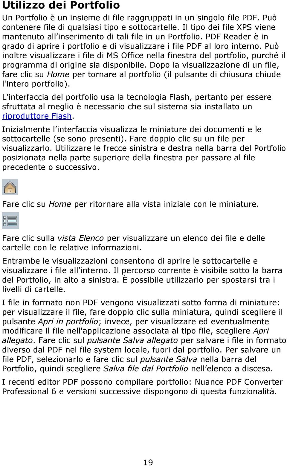 Può inoltre visualizzare i file di MS Office nella finestra del portfolio, purché il programma di origine sia disponibile.