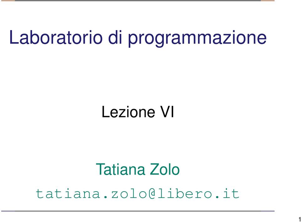 Lezione VI Tatiana