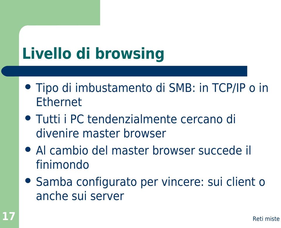 master browser Al cambio del master browser succede il