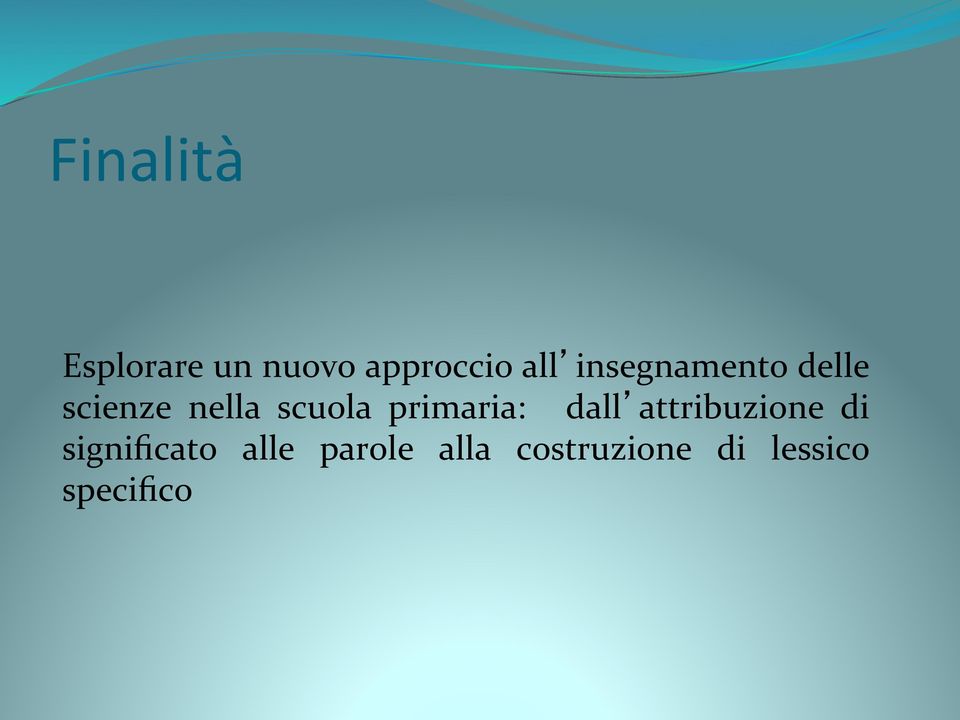 primaria: dall attribuzione di significato