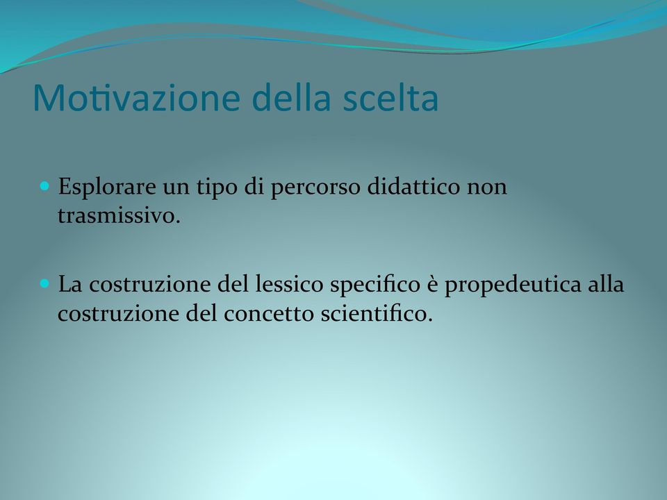 La costruzione del lessico specifico è