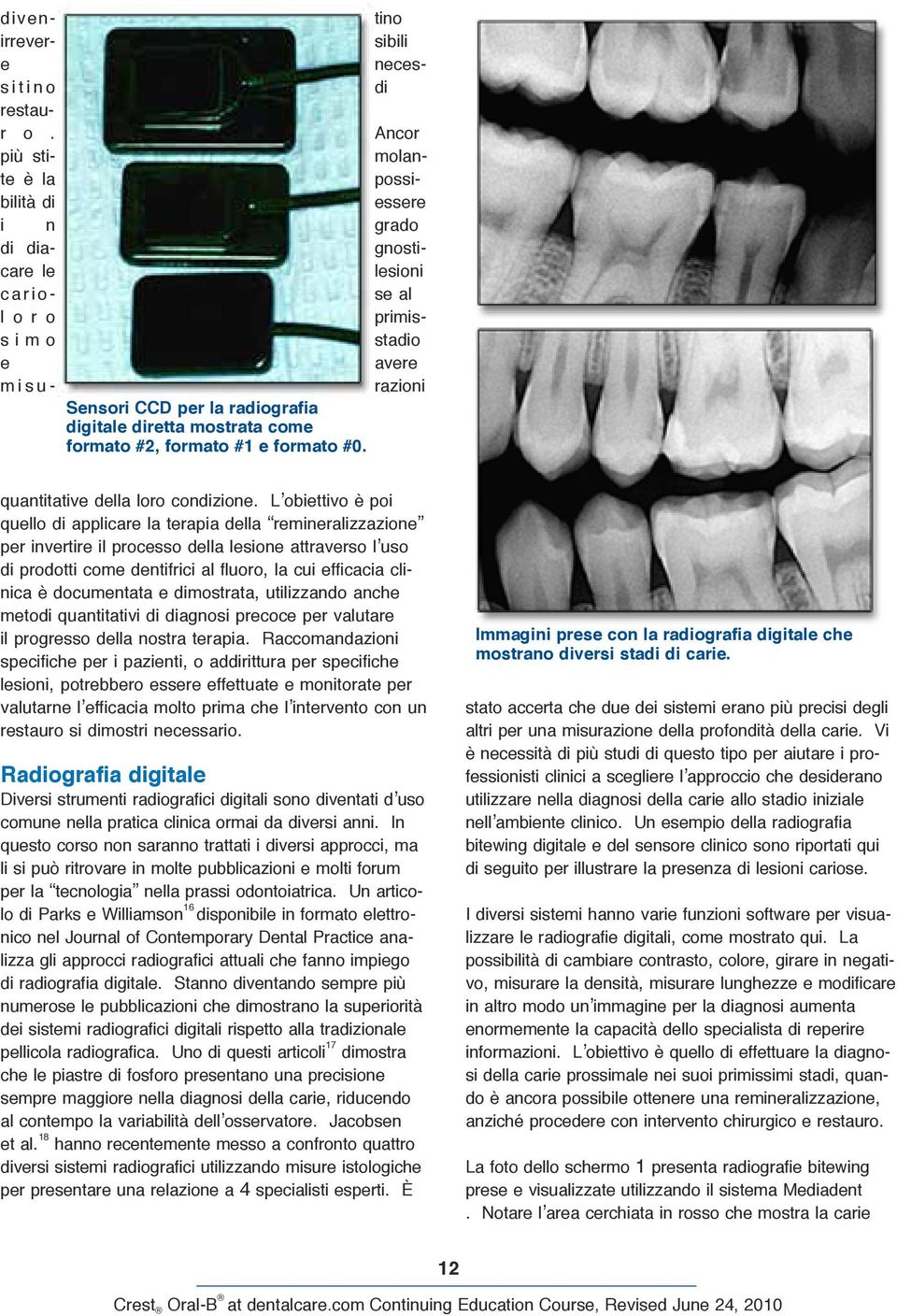 mostrata come formato #2, formato #1 e formato #0. quantitative della loro condizione.