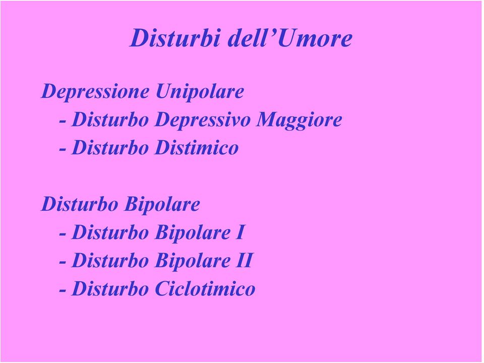 Distimico Disturbo Bipolare - Disturbo