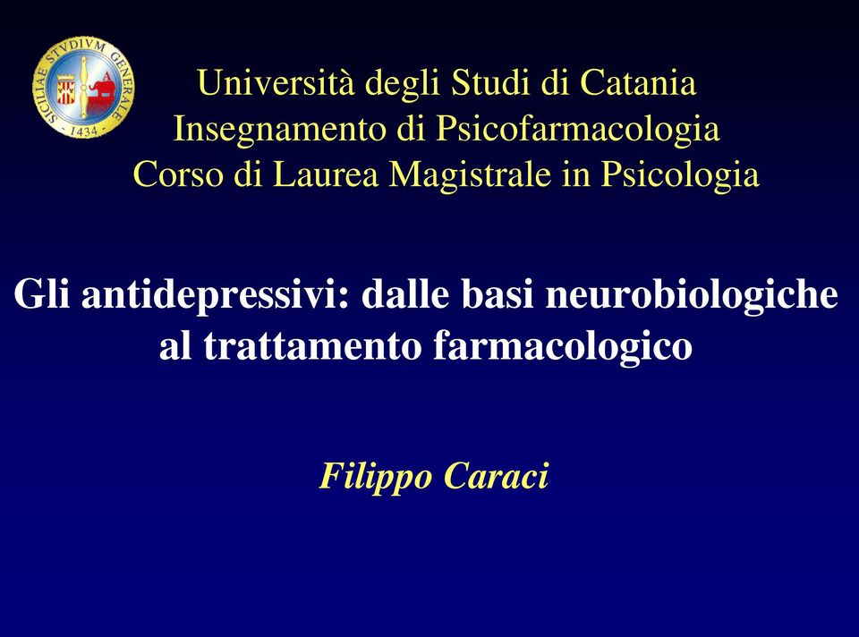 Psicologia Gli antidepressivi: dalle basi