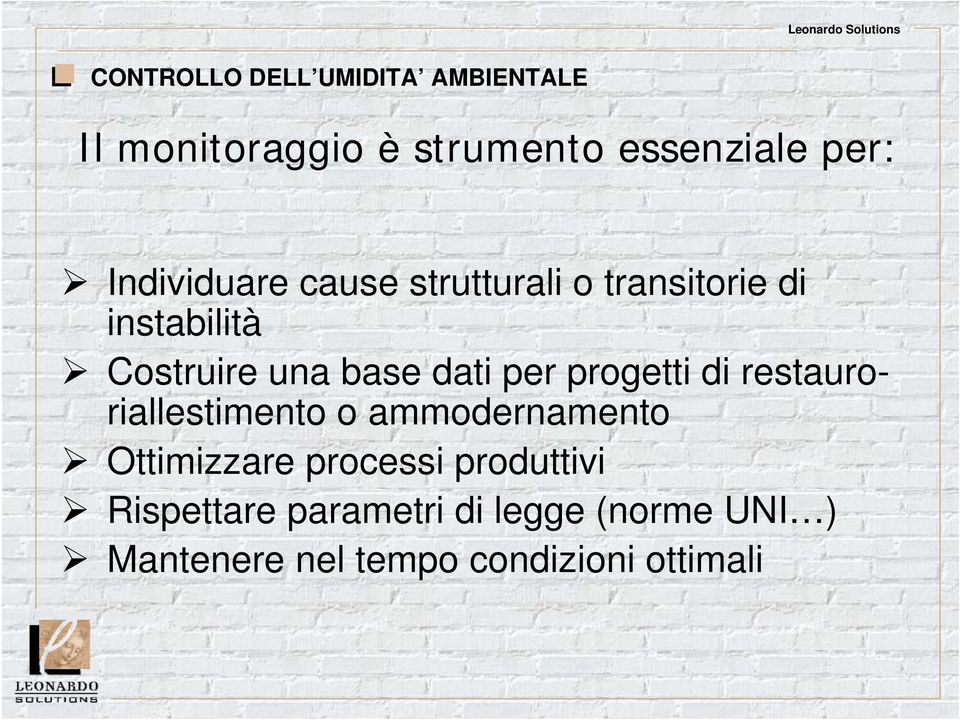 restauroriallestimento o ammodernamento Ottimizzare processi produttivi