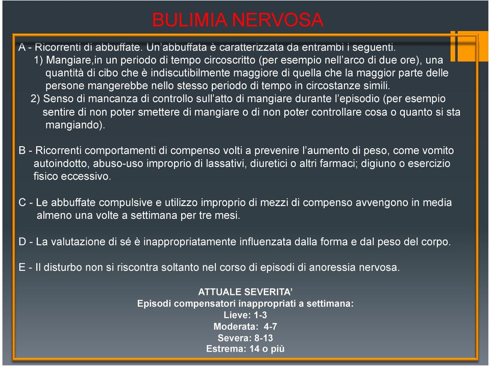 stesso periodo di tempo in circostanze simili.