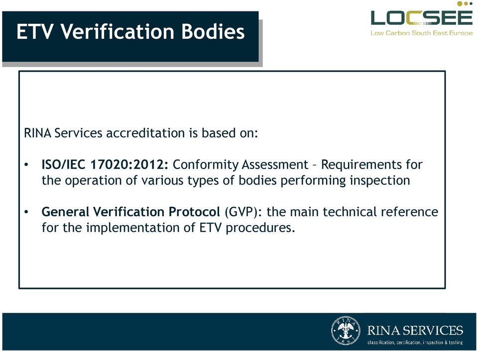 various types of bodies performing inspection General Verification