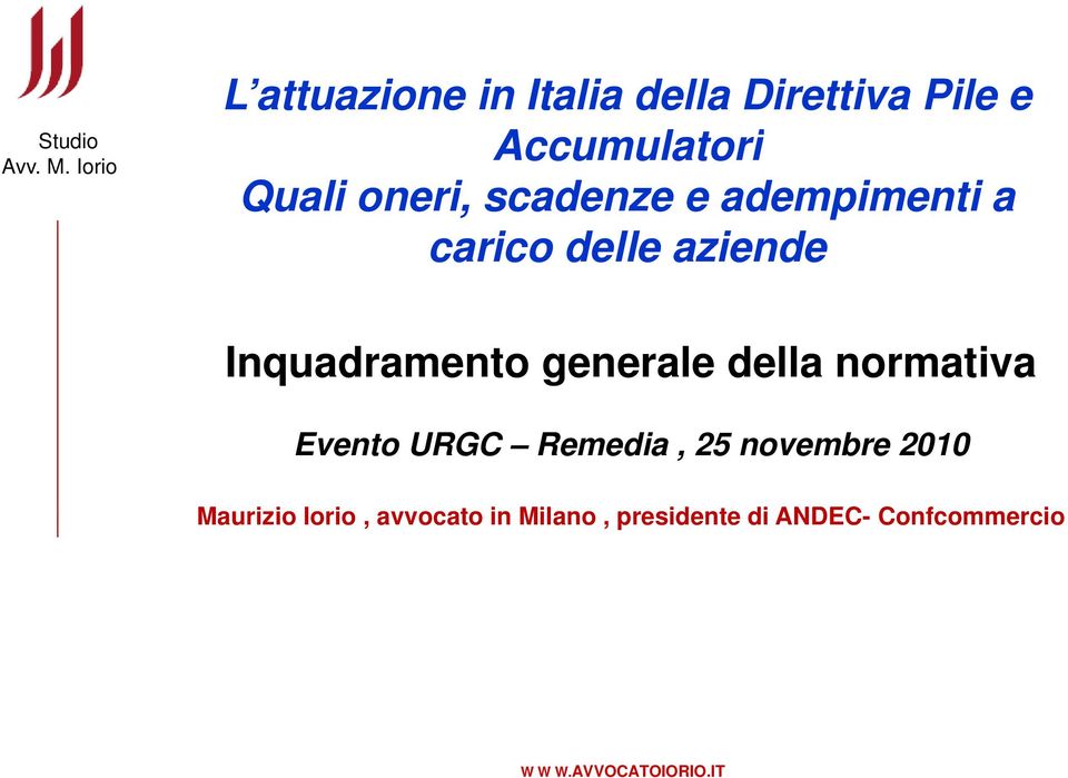 generale della normativa Evento URGC Remedia, 25 novembre 2010