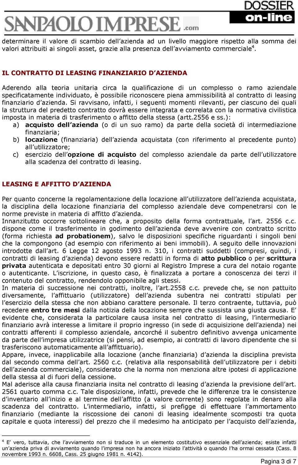 ammissibilità al contratto di leasing finanziario d azienda.