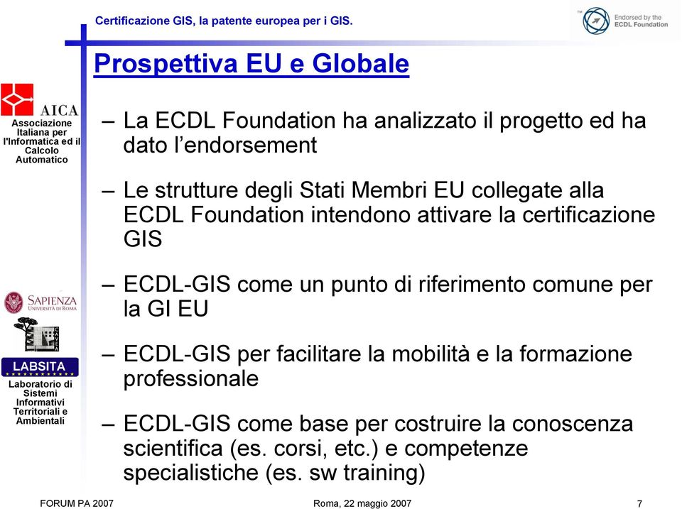 punto di riferimento comune per la GI EU ECDL-GIS per facilitare la mobilità e la formazione professionale