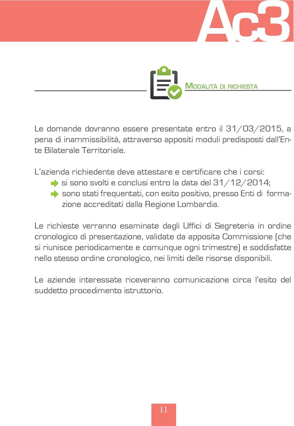 accreditati dalla Regione Lombardia.