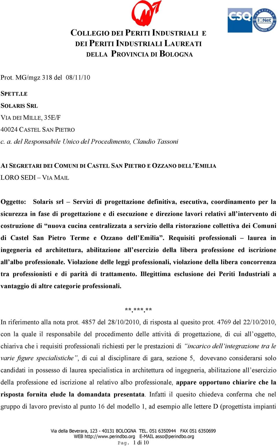 esecutiva, coordinamento per la sicurezza in fase di progettazione e di esecuzione e direzione lavori relativi all intervento di costruzione di nuova cucina centralizzata a servizio della