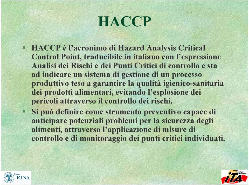 prodotti alimentari, evitando l esplosione dei pericoli attraverso il controllo dei rischi.