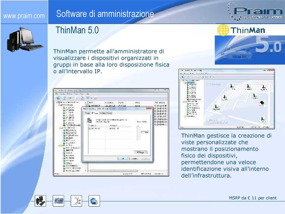 alla loro disposizione fisica o all intervallo IP.