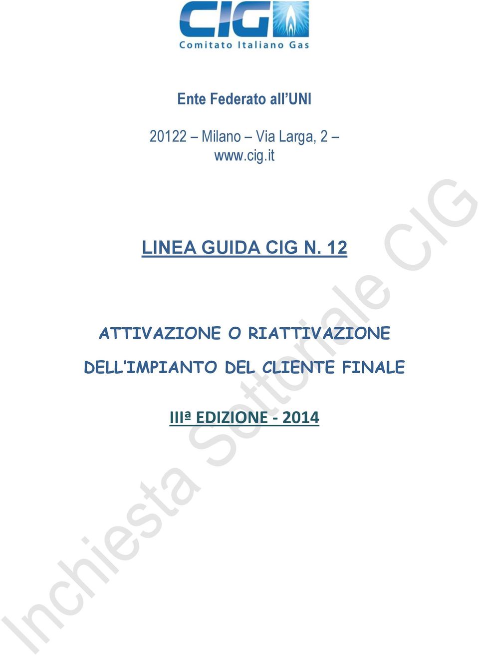 12 ATTIVAZIONE O RIATTIVAZIONE DELL