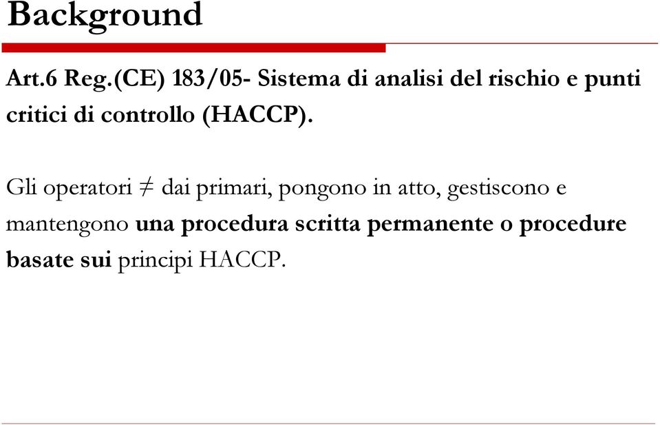 di controllo (HACCP).