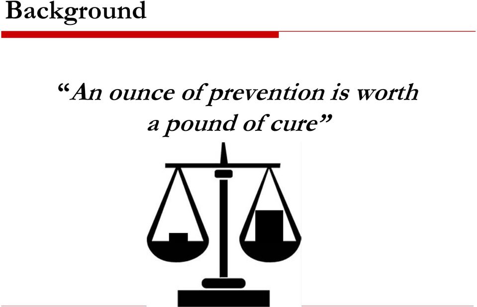 prevention is