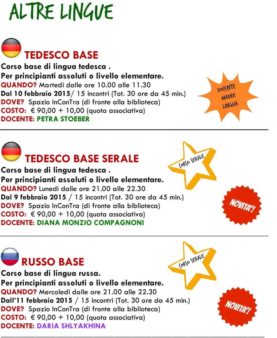 30 Dal 9 febbraio 2015 / 15 incontri (Tot. 30 ore da 45 min.