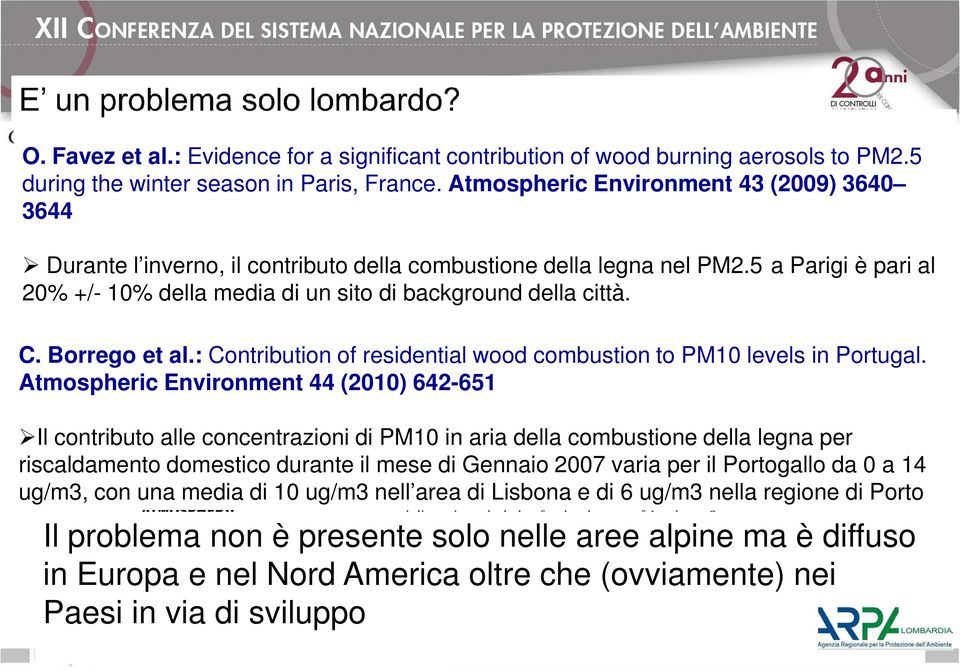 Borrego et al.: Contribution of residential wood combustion to PM10 levels in Portugal.