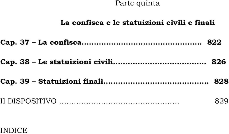 38 Le statuizioni civili.. 826 Cap.