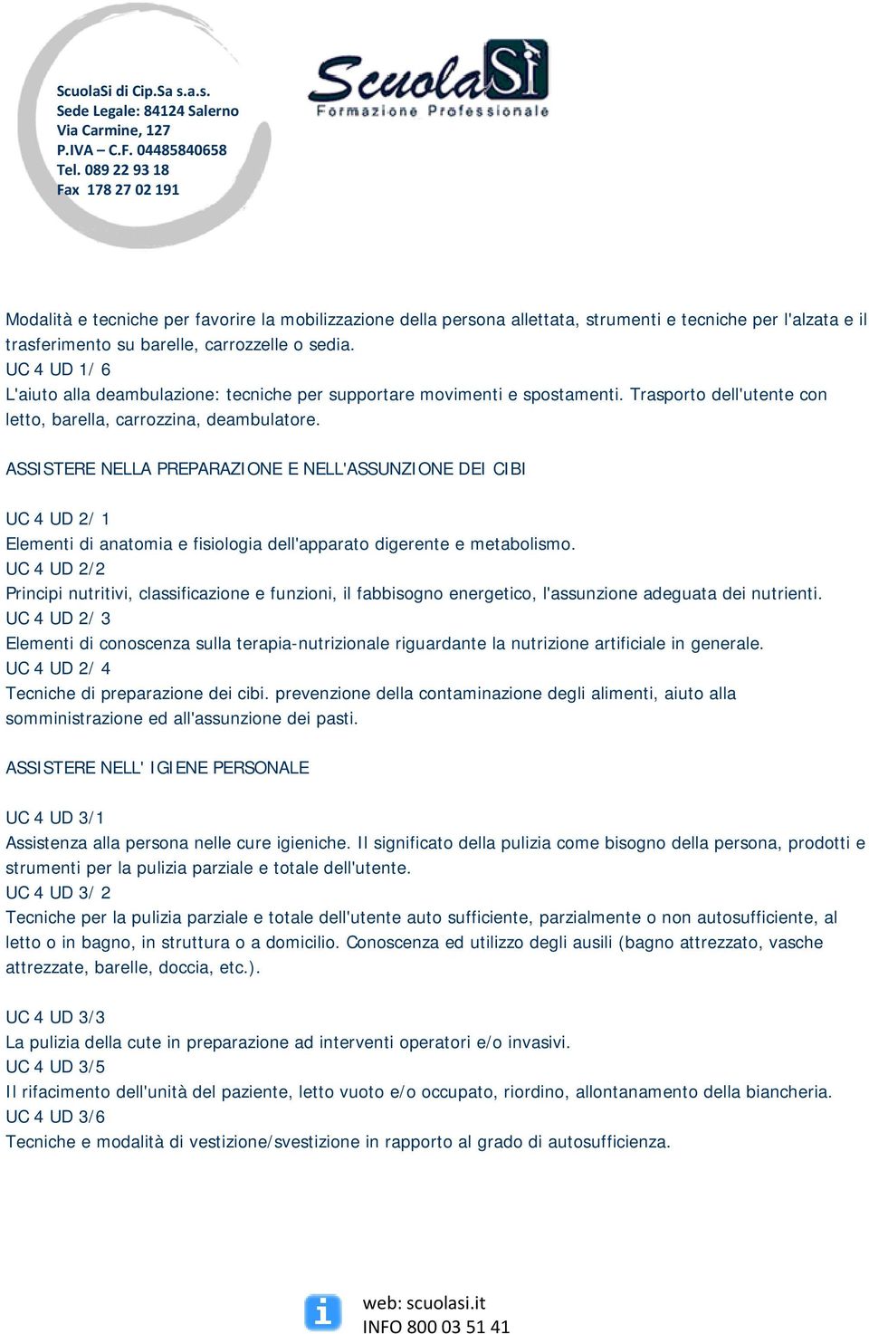 ASSISTERE NELLA PREPARAZIONE E NELL'ASSUNZIONE DEI CIBI UC 4 UD 2/ 1 Elementi di anatomia e fisiologia dell'apparato digerente e metabolismo.