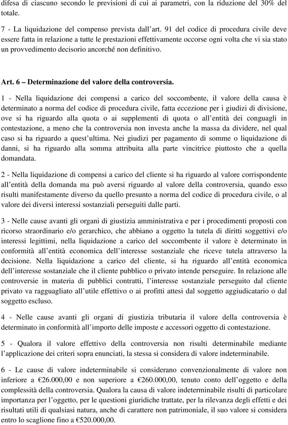 6 Determinazione del valore della.