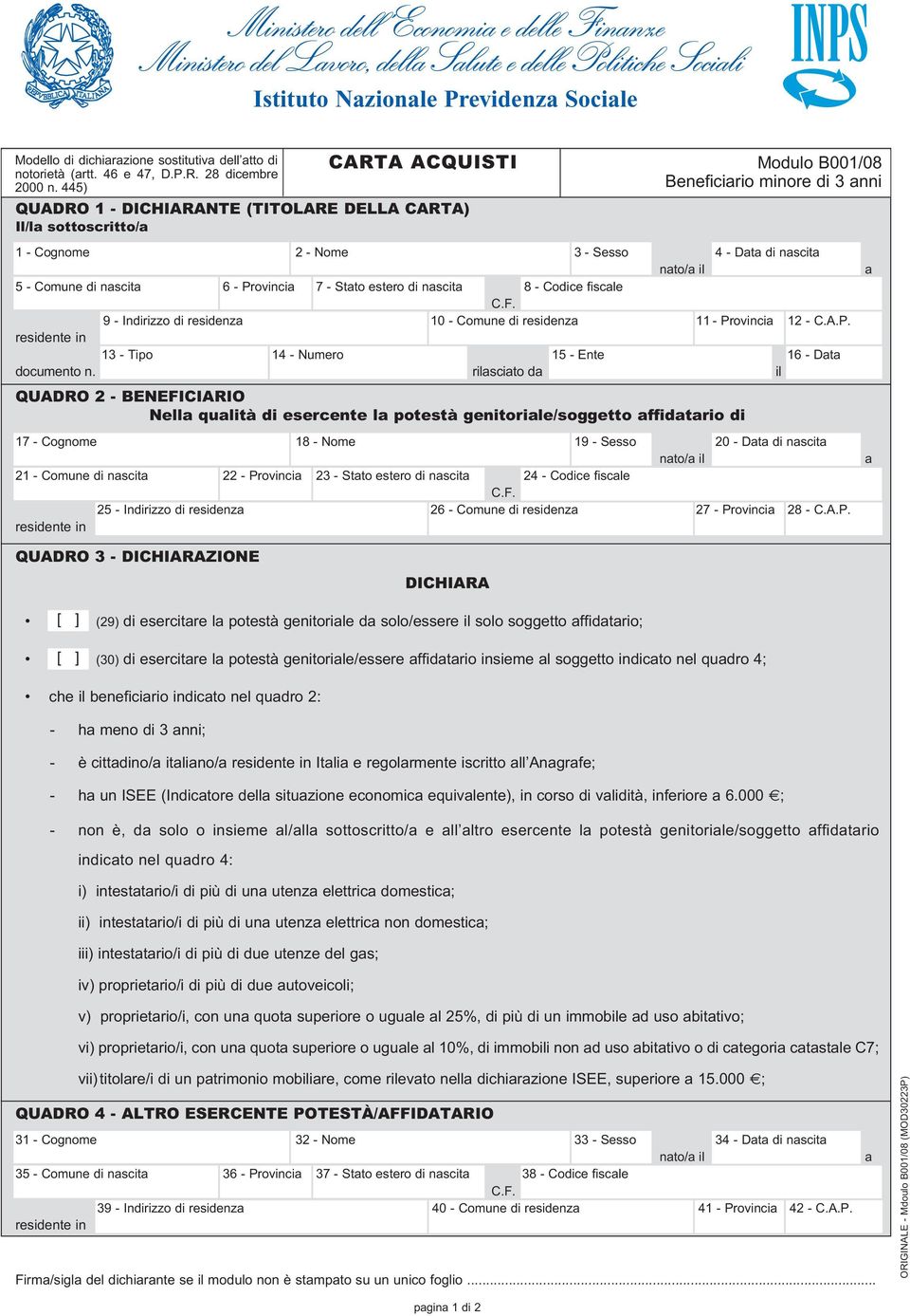 7 - Stat ester di nascita 8 - Cdice fiscale C.F. 9 - Indirizz di residenza 10 - Cmune di residenza 11 - Prvincia 12 - C.A.P. residente in 13 - Tip 14 - Numer 15 - Ente 16 - Data dcument n.