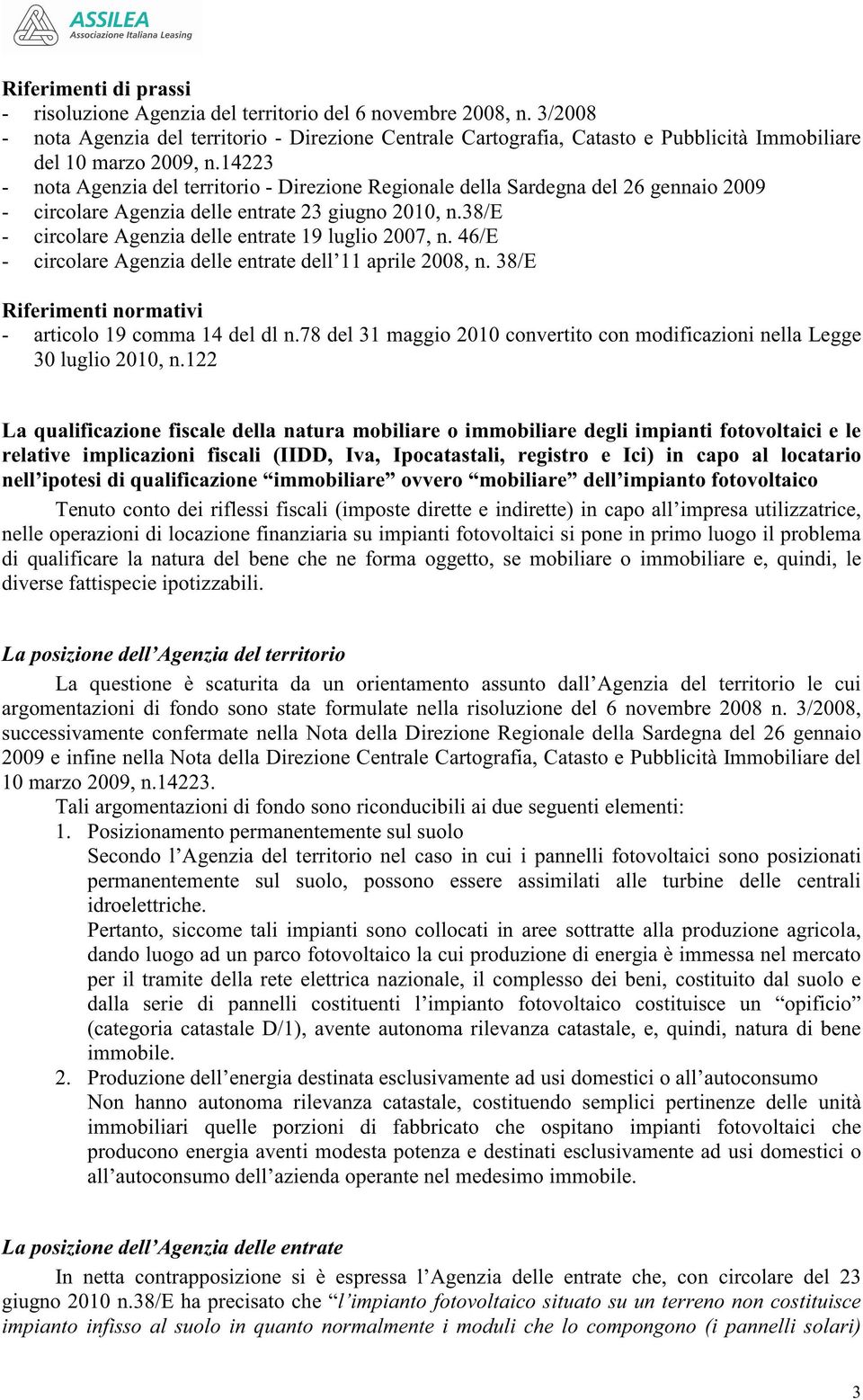 14223 - nota Agenzia del territorio - Direzione Regionale della Sardegna del 26 gennaio 2009 - circolare Agenzia delle entrate 23 giugno 2010, n.