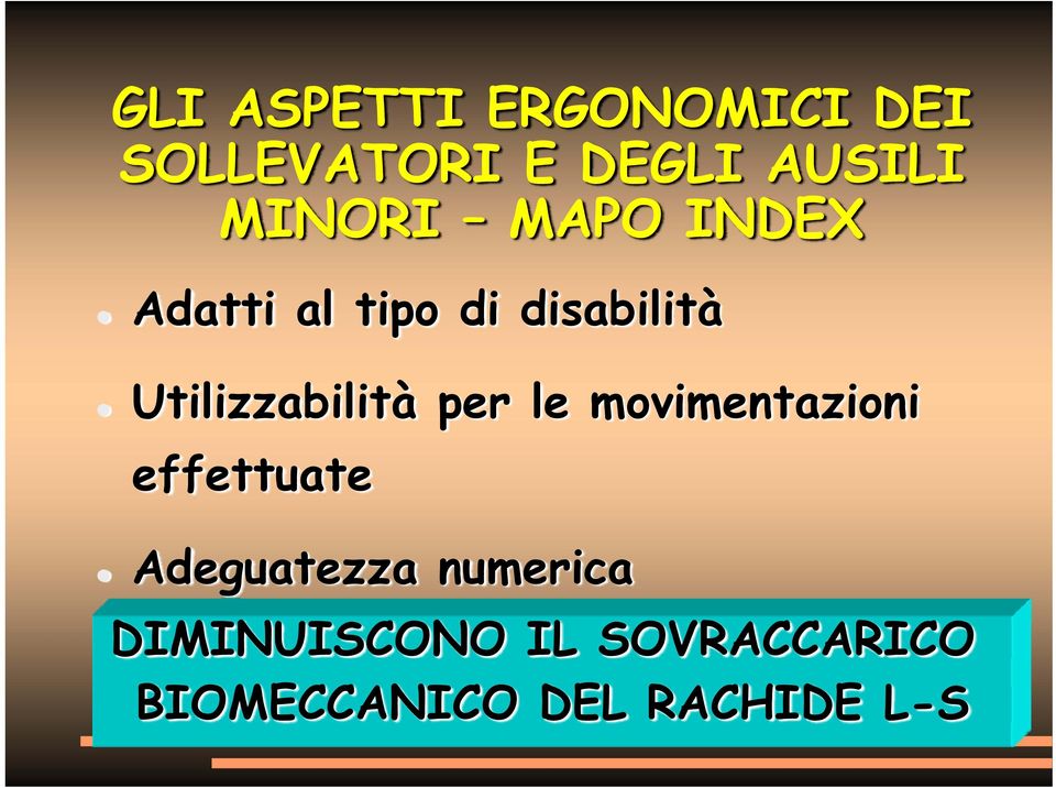 Utilizzabilità per le movimentazioni effettuate