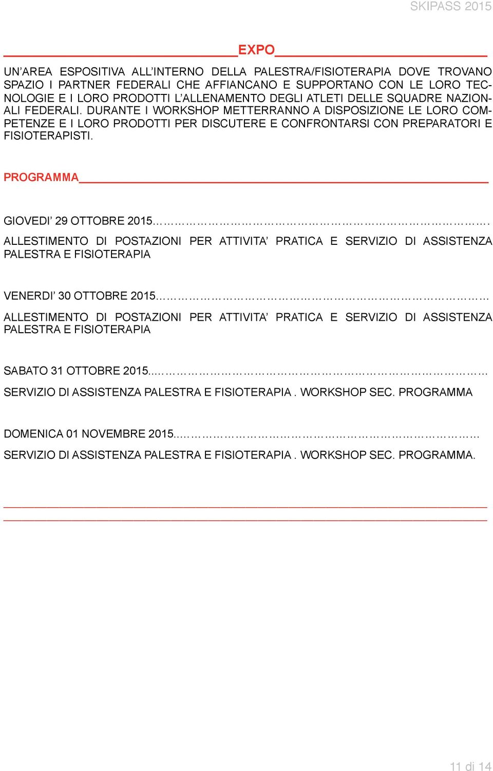 PROGRAMMA GIOVEDI 29 OTTOBRE 2015.