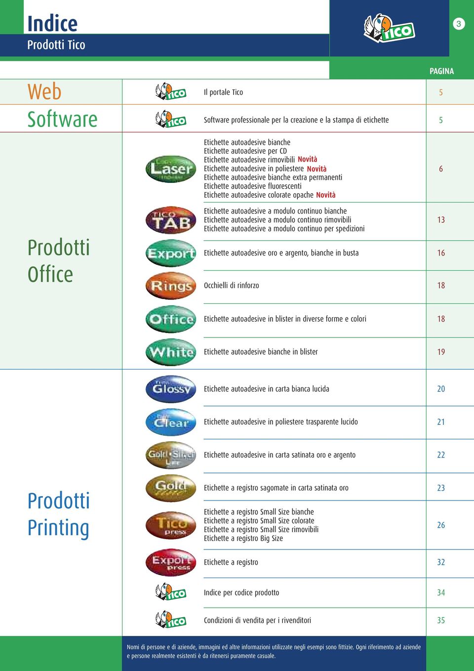 Prodotti Office Etichette autoadesive a modulo continuo bianche Etichette autoadesive a modulo continuo rimovibili Etichette autoadesive a modulo continuo per spedizioni Etichette autoadesive oro e