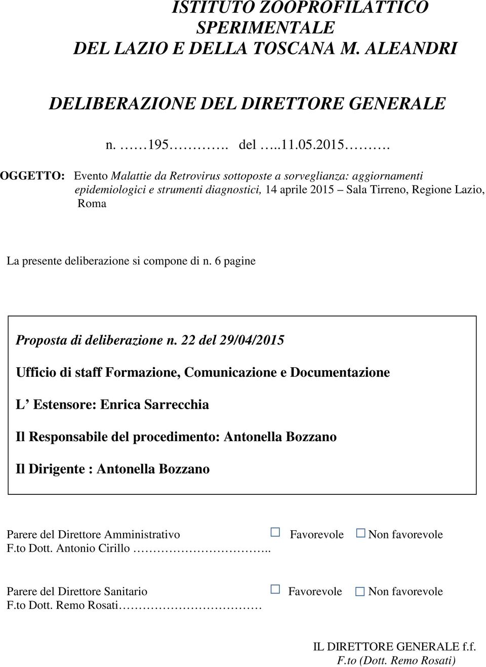 compone di n. 6 pagine Proposta di deliberazione n.