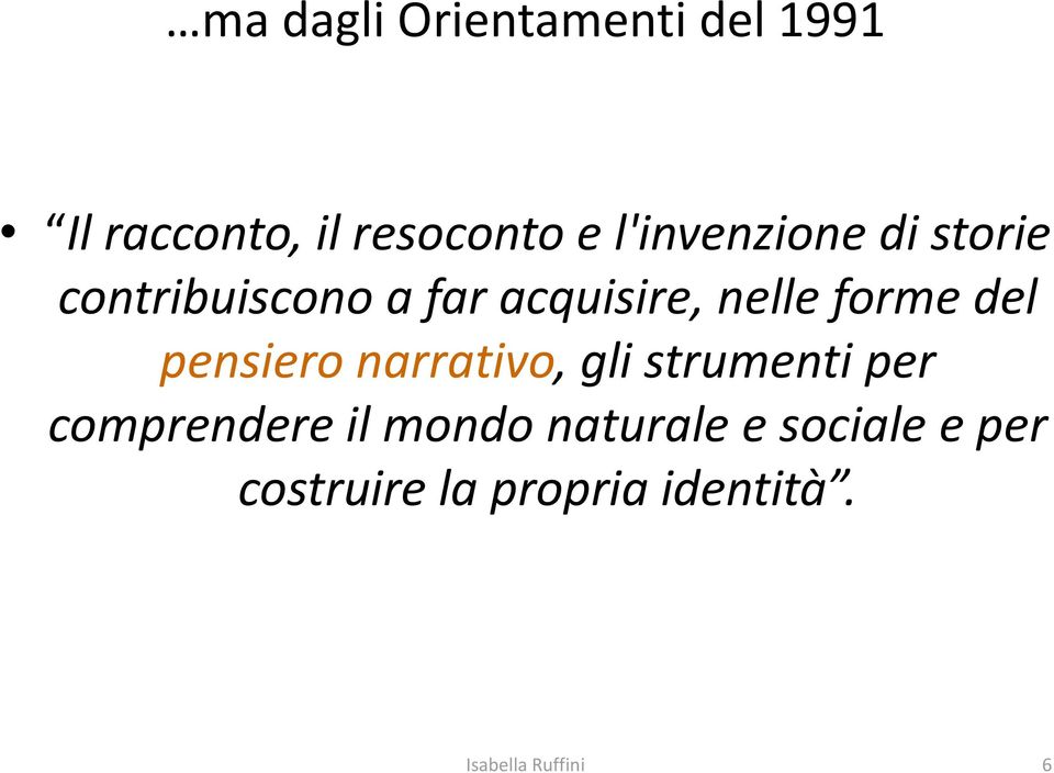 forme del pensiero narrativo, gli strumenti per comprendere