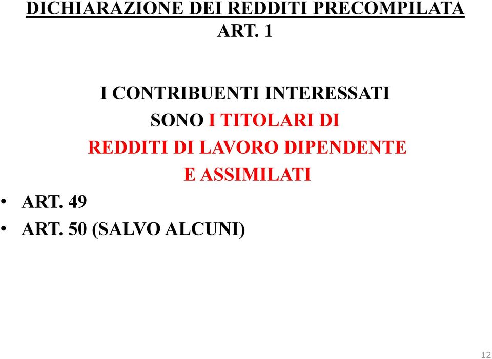 TITOLARI DI REDDITI DI LAVORO DIPENDENTE