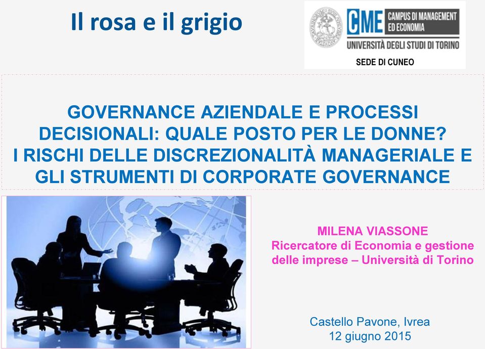 I RISCHI DELLE DISCREZIONALITÀ MANAGERIALE E GLI STRUMENTI DI CORPORATE