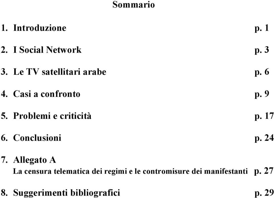 Problemi e criticità p. 17 6. Conclusioni p. 24 7.