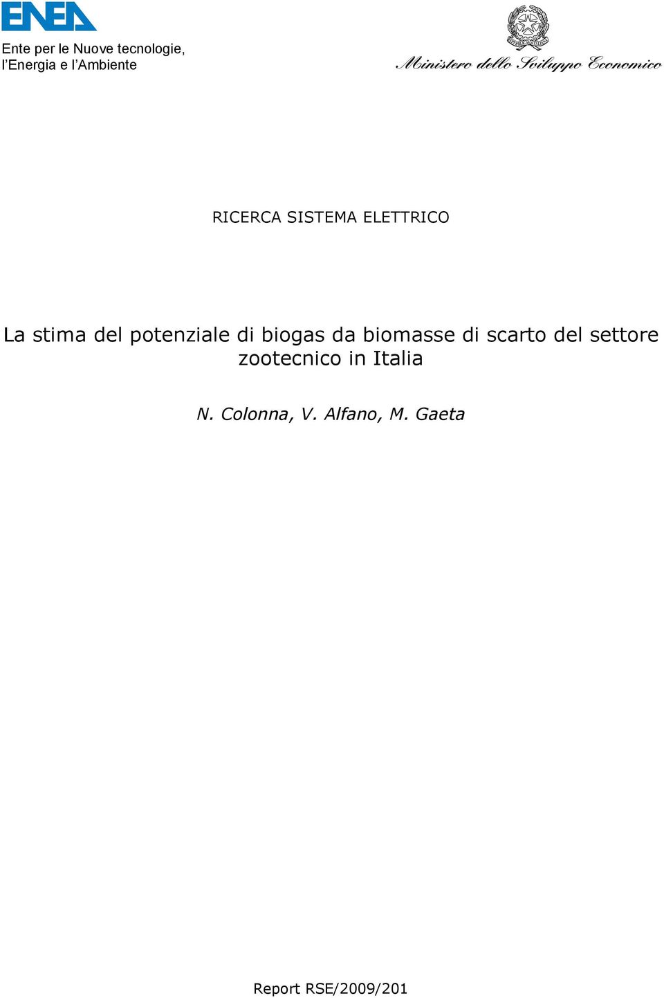 biogas da biomasse di scarto del settore zootecnico in