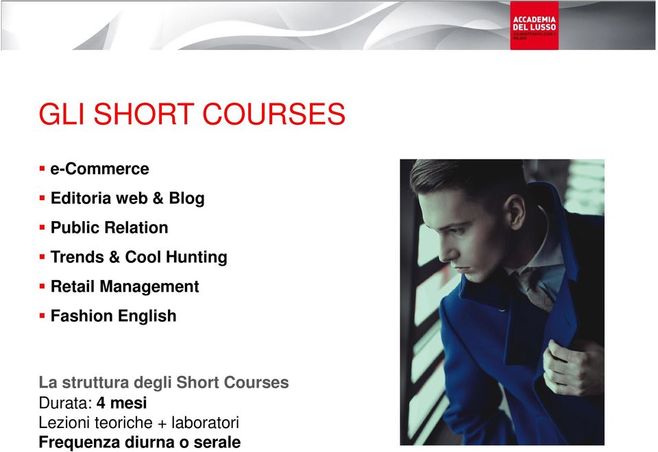 Fashion English La struttura degli Short Courses