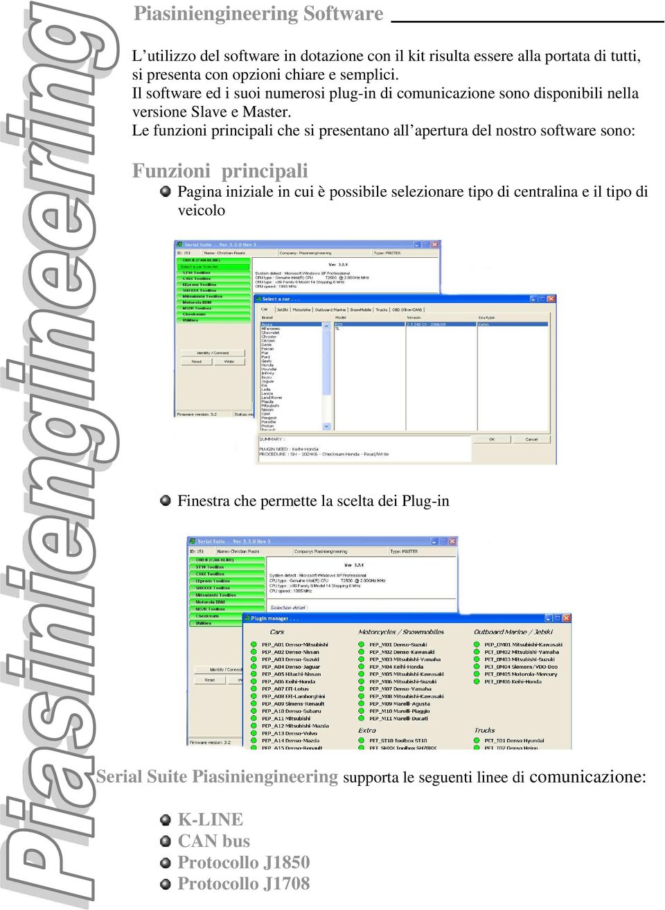 Le funzioni principali che si presentano all apertura del nostro software sono: Funzioni principali Pagina iniziale in cui è possibile selezionare tipo di